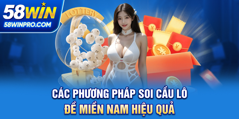 Các phương pháp soi cầu lô đề miền Nam hiệu quả