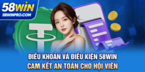 Điều khoản và điều kiện tại 58WIN được xây dựng nhằm đảm bảo quyền lợi tối đa cho người chơi. Đây là yếu tố cốt lõi giúp xây dựng một môi trường đáng tin cậy và chuyên nghiệp dành cho người chơi. Hiểu rõ các quy định này giúp người chơi tuân thủ đúng các quy định, tránh gặp phải các rủi ro không đáng có trong quá trình cá cược.